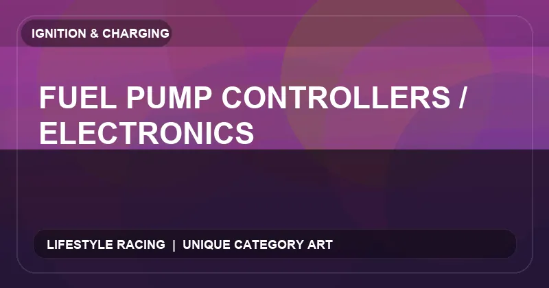 Fuel Pump Controllers / Electronics